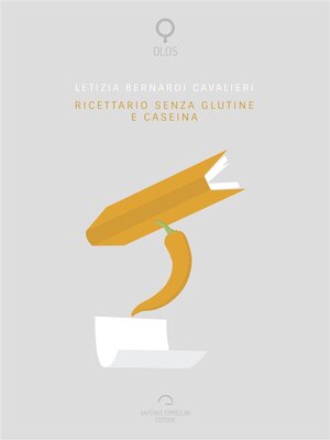 cover image of Ricettario Senza Glutine E Caseina